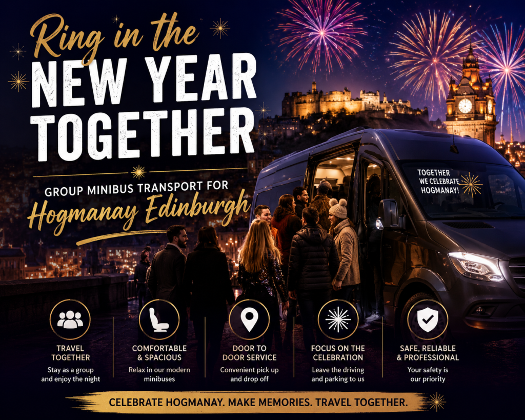 Ring in the New Year Together: Group Minibus Transport for Hogmanay Edinburgh